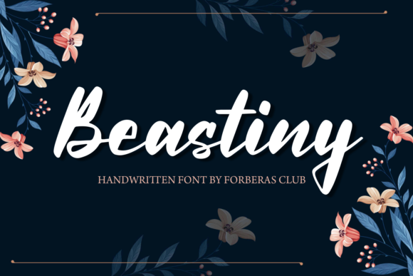 Beastiny: A Romantic Script Font for Handmade Branding