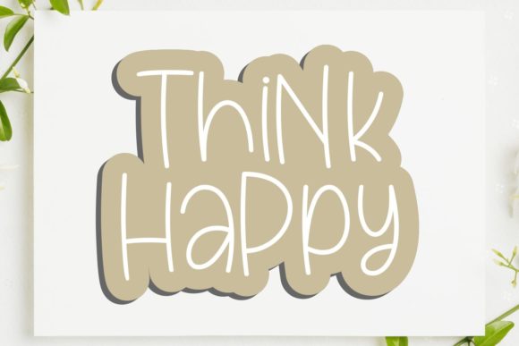 Think Happy: A Handwritten Font for Authentic Editorial Design